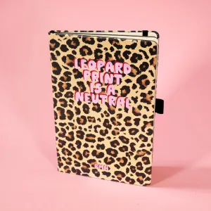 Leopard Print is a Neutral Leopard Print Notebook